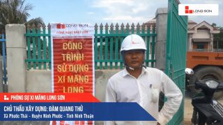 Phóng sự công trình sử dụng Xi măng Long Sơn tại Ninh Thuận 18.07.2020
