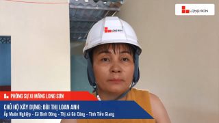 Phóng sự công trình sử dụng Xi măng Long Sơn tại Tiền Giang 18.07.2020