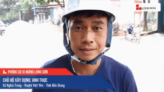 Phóng sự công trình sử dụng Xi măng Long Sơn tại Bắc Giang 17.08.2020