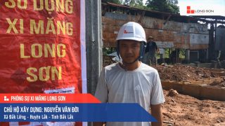 Phóng sự công trình sử dụng Xi măng Long Sơn tại Đắk Lắk 17.08.2020