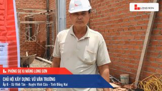 Phóng sự công trình sử dụng Xi măng Long Sơn tại Đồng Nai 16.08.2020