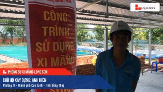 Phóng sự công trình sử dụng Xi măng Long Sơn tại Đồng Tháp 11.08.2020