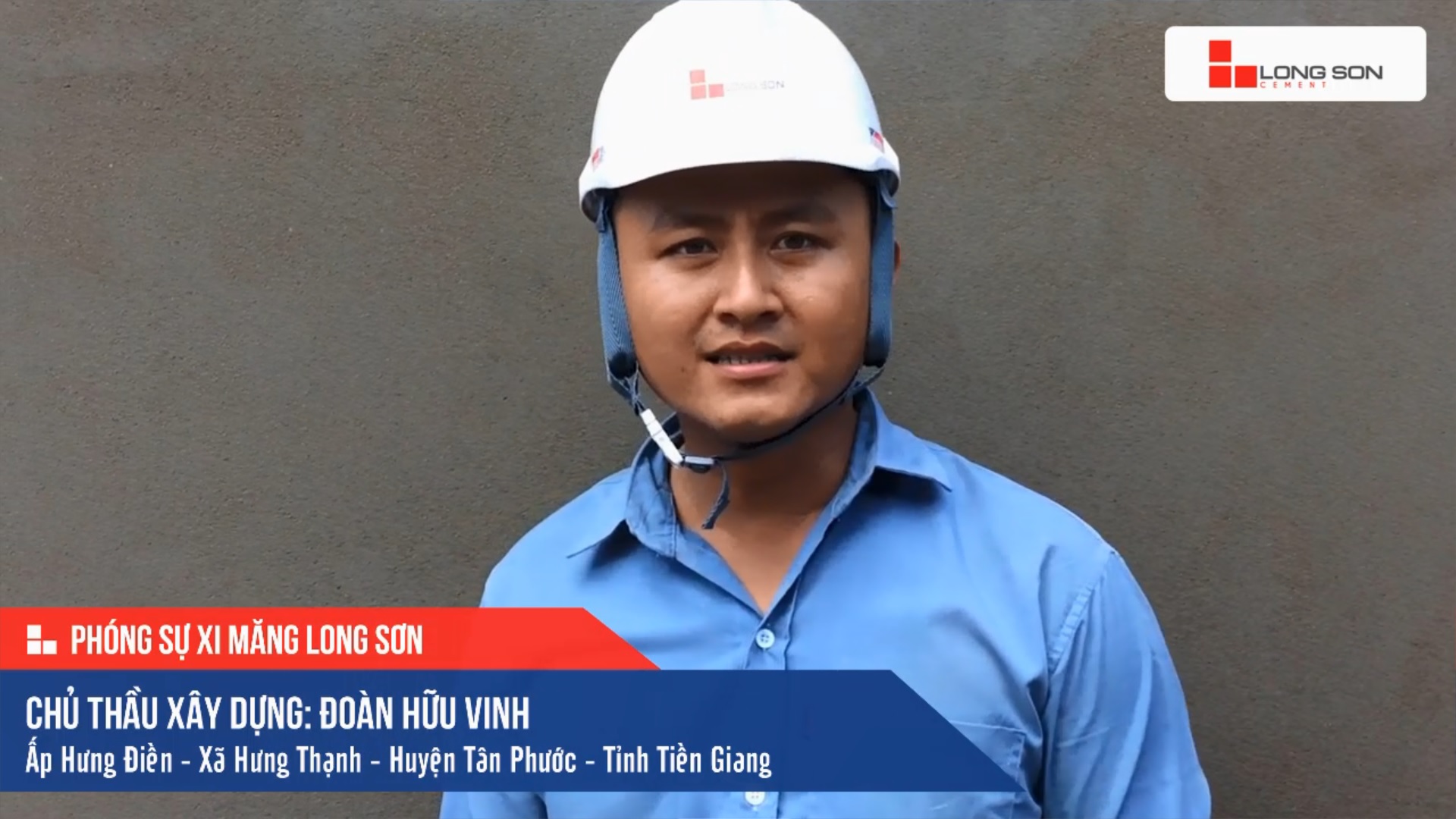 Phóng sự công trình sử dụng Xi măng Long Sơn tại Tiền Giang 18.08.2020