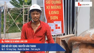 Phóng sự công trình sử dụng Xi măng Long Sơn tại Long An 09.09.2020