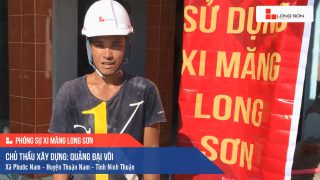 Phóng sự công trình sử dụng Xi măng Long Sơn tại Ninh Thuận 09.09.2020