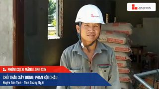 Phóng sự công trình sử dụng Xi măng Long Sơn tại Quảng Ngãi 16.09.2020