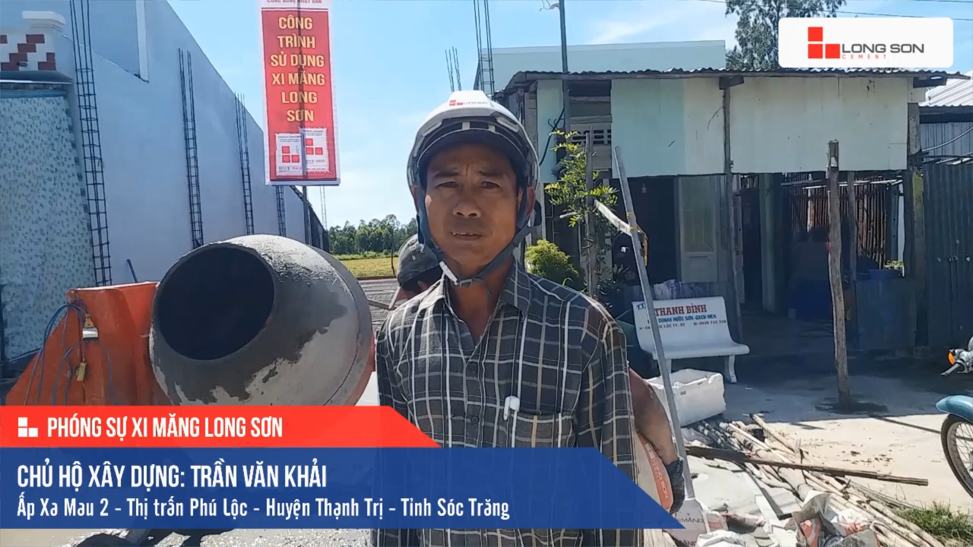 Phóng sự công trình sử dụng Xi măng Long Sơn tại Sóc Trăng 21.09.2020