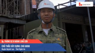 Phóng sự công trình sử dụng Xi măng Long Sơn tại Nghệ An 04.10.2020