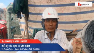 Phóng sự công trình sử dụng Xi măng Long Sơn tại Vĩnh Phúc 10.10.2020