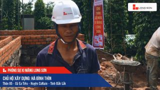 Phóng sự công trình sử dụng Xi măng Long Sơn tại Đắk Lắk 07.10.2020