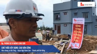 Phóng sự công trình sử dụng Xi măng Long Sơn tại Đà Nẵng 18.11.2020