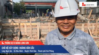 Phóng sự công trình sử dụng Xi măng Long Sơn tại Hải Phòng 10.11.2020