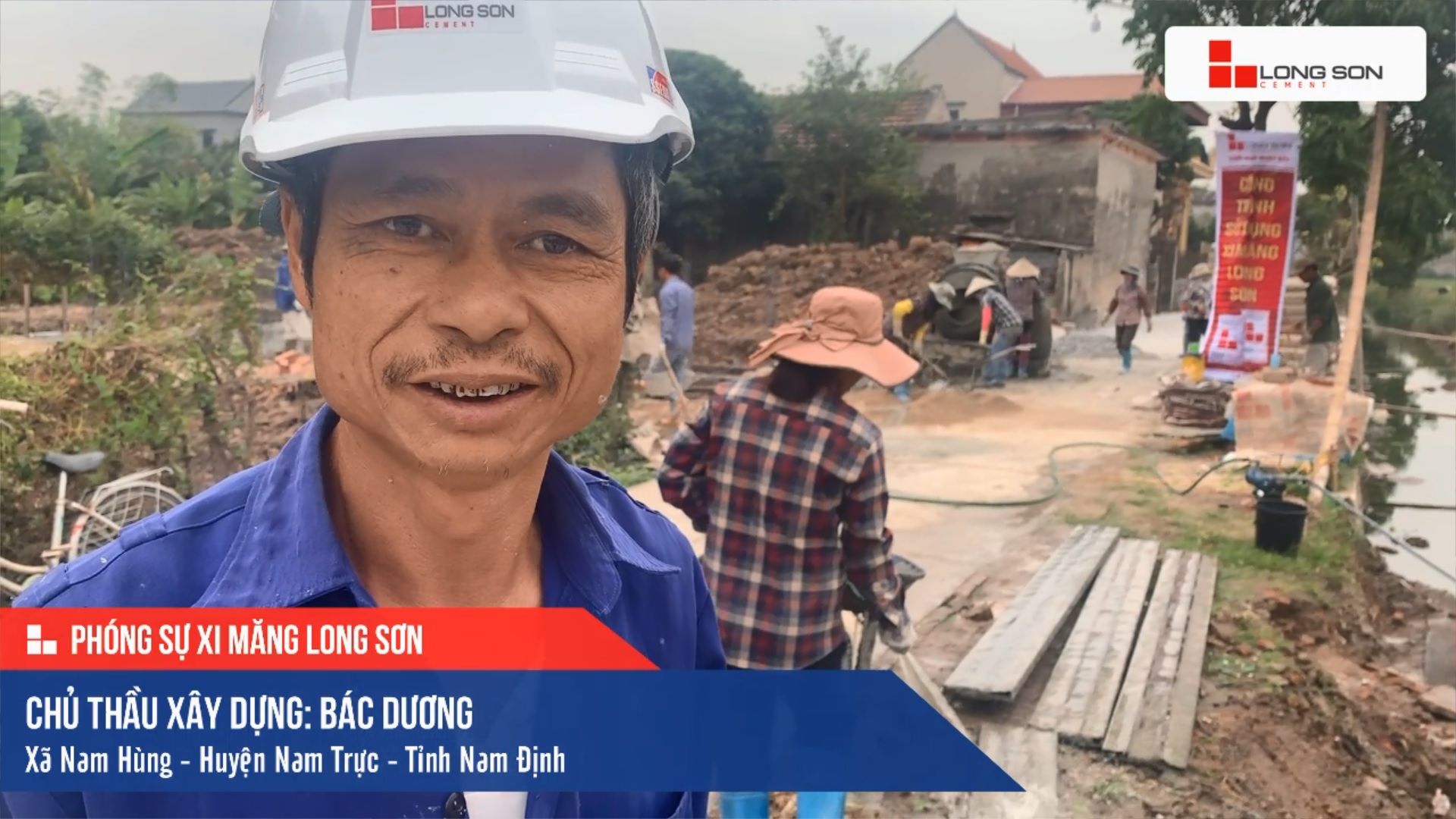 Phóng sự công trình sử dụng Xi măng Long Sơn tại Nam Định 11.11.2020
