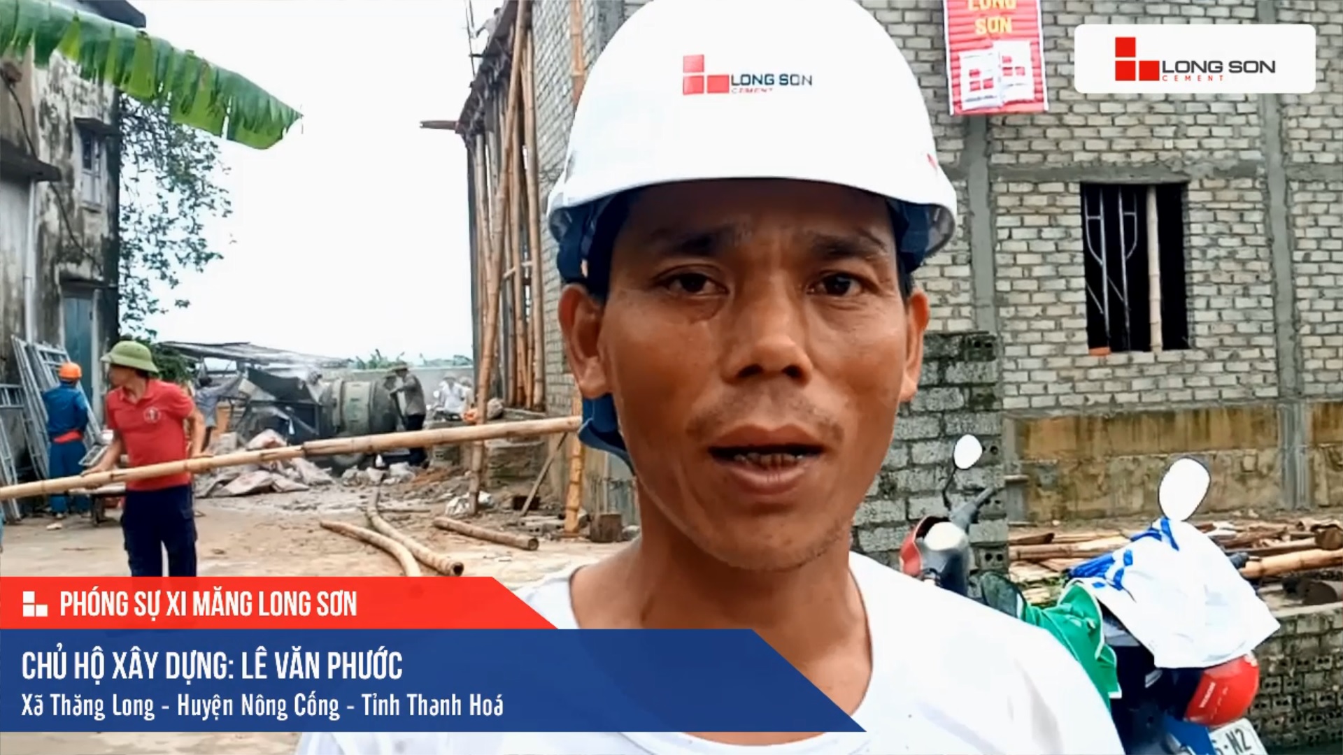 Phóng sự công trình sử dụng Xi măng Long Sơn tại Thanh Hóa 01.11.2020