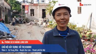 Phóng sự công trình sử dụng Xi măng Long Sơn tại Hà Nội 09.12.2020