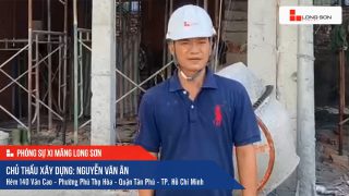 Phóng sự công trình sử dụng Xi măng Long Sơn tại TP. Hồ Chí Minh 07.12.2020