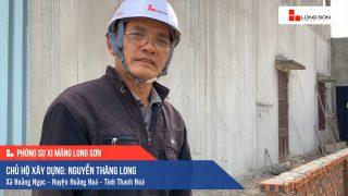 Phóng sự công trình sử dụng Xi măng Long Sơn tại Thanh Hóa 25.12.2020