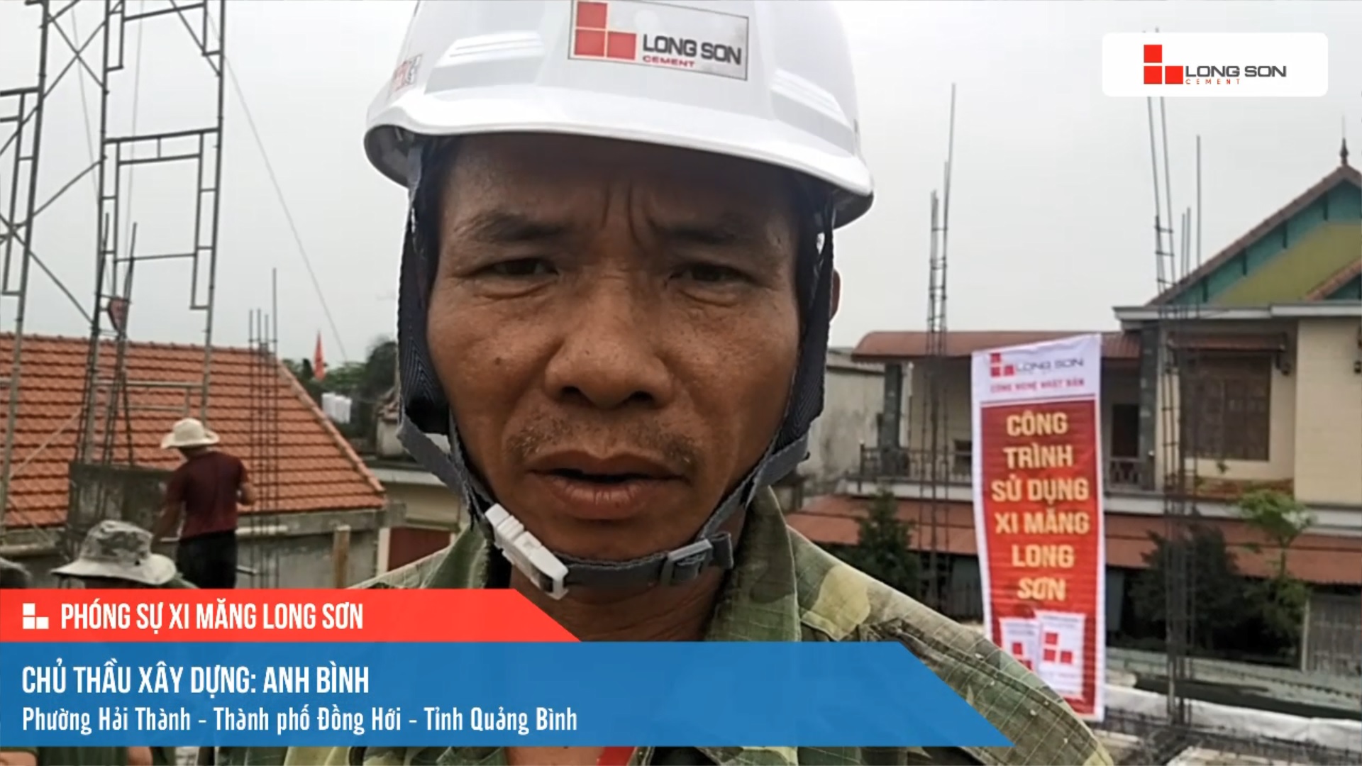 Phóng sự công trình sử dụng Xi măng Long Sơn tại Quảng Bình 16.03.2021
