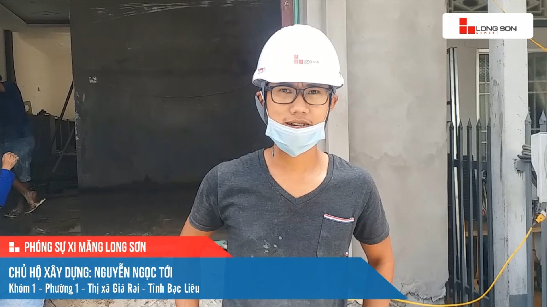 Phóng sự công trình sử dụng Xi măng Long Sơn tại Bạc Liêu 17.04.2021