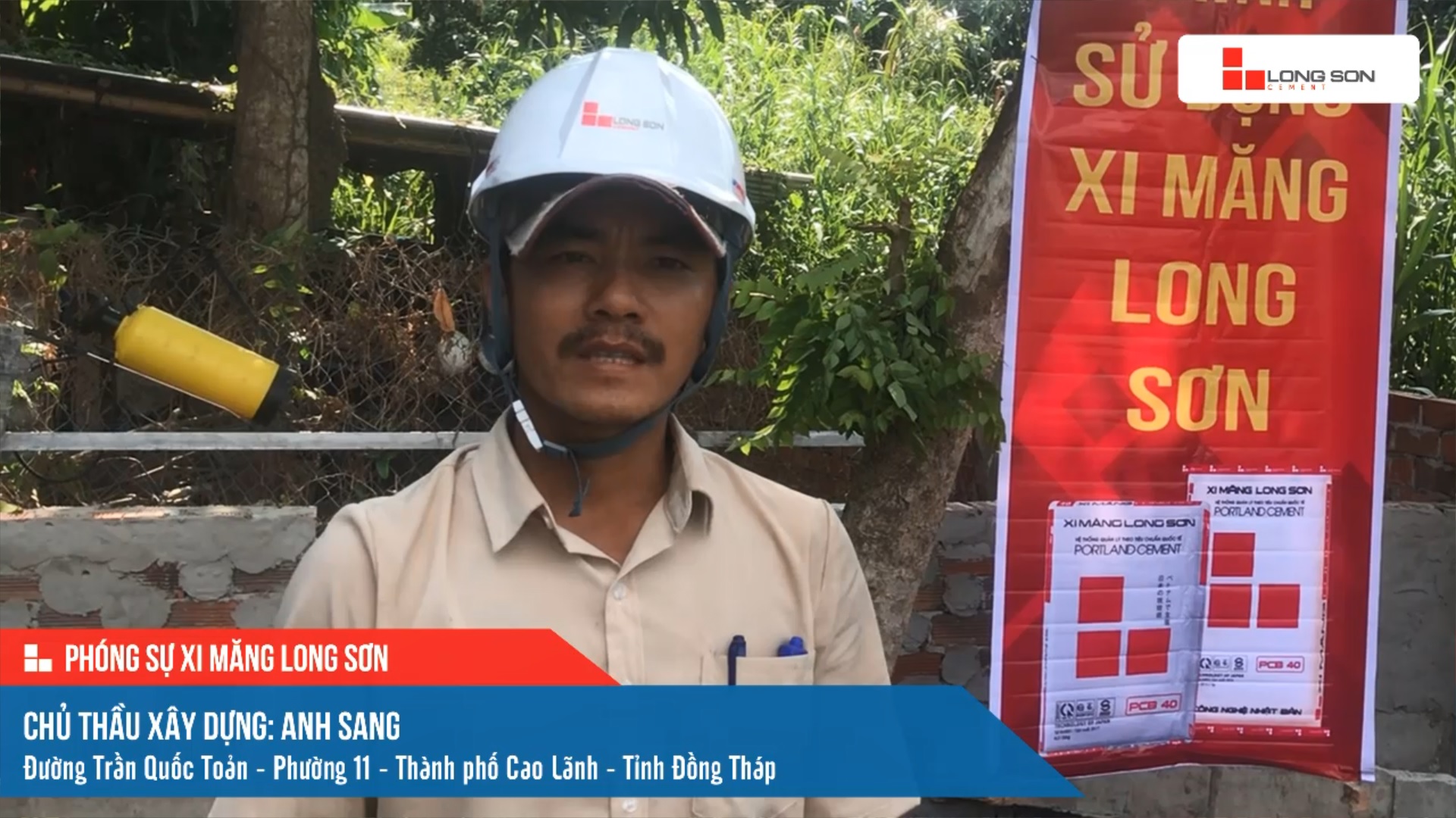 Phóng sự công trình sử dụng Xi măng Long Sơn tại Đồng Tháp 13.04.2021