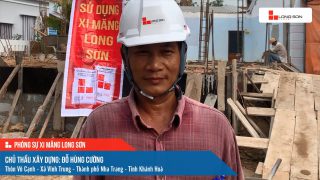 Phóng sự công trình sử dụng Xi măng Long Sơn tại Khánh Hòa 03.04.2021