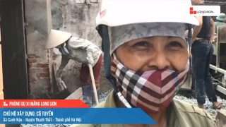 Phóng sự công trình sử dụng Xi măng Long Sơn tại Hà Nội 18.05.2021