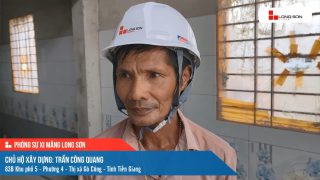 Phóng sự công trình sử dụng Xi măng Long Sơn tại Tiền Giang 06.05.2021