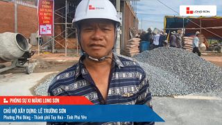 Phóng sự công trình sử dụng Xi măng Long Sơn tại Phú Yên 06.06.2021