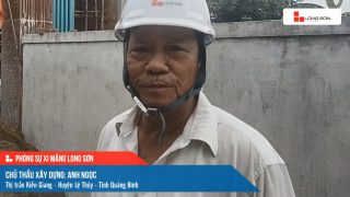 Phóng sự công trình sử dụng Xi măng Long Sơn tại Quảng Bình 08.06.2021