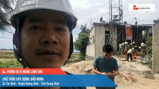 Phóng sự công trình sử dụng Xi măng Long Sơn tại Quảng Bình 08.06.2021