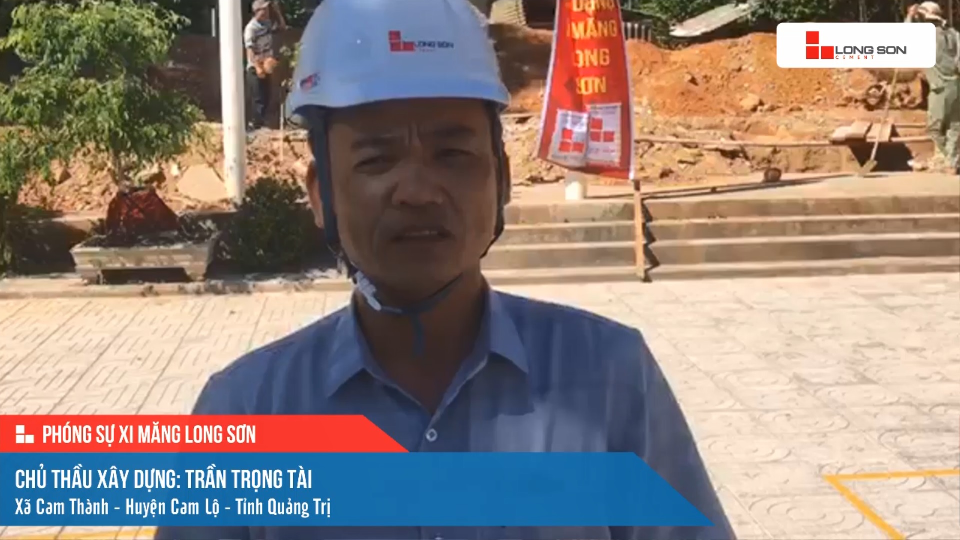 Phóng sự công trình sử dụng Xi măng Long Sơn tại Quảng Trị 19.06.2021