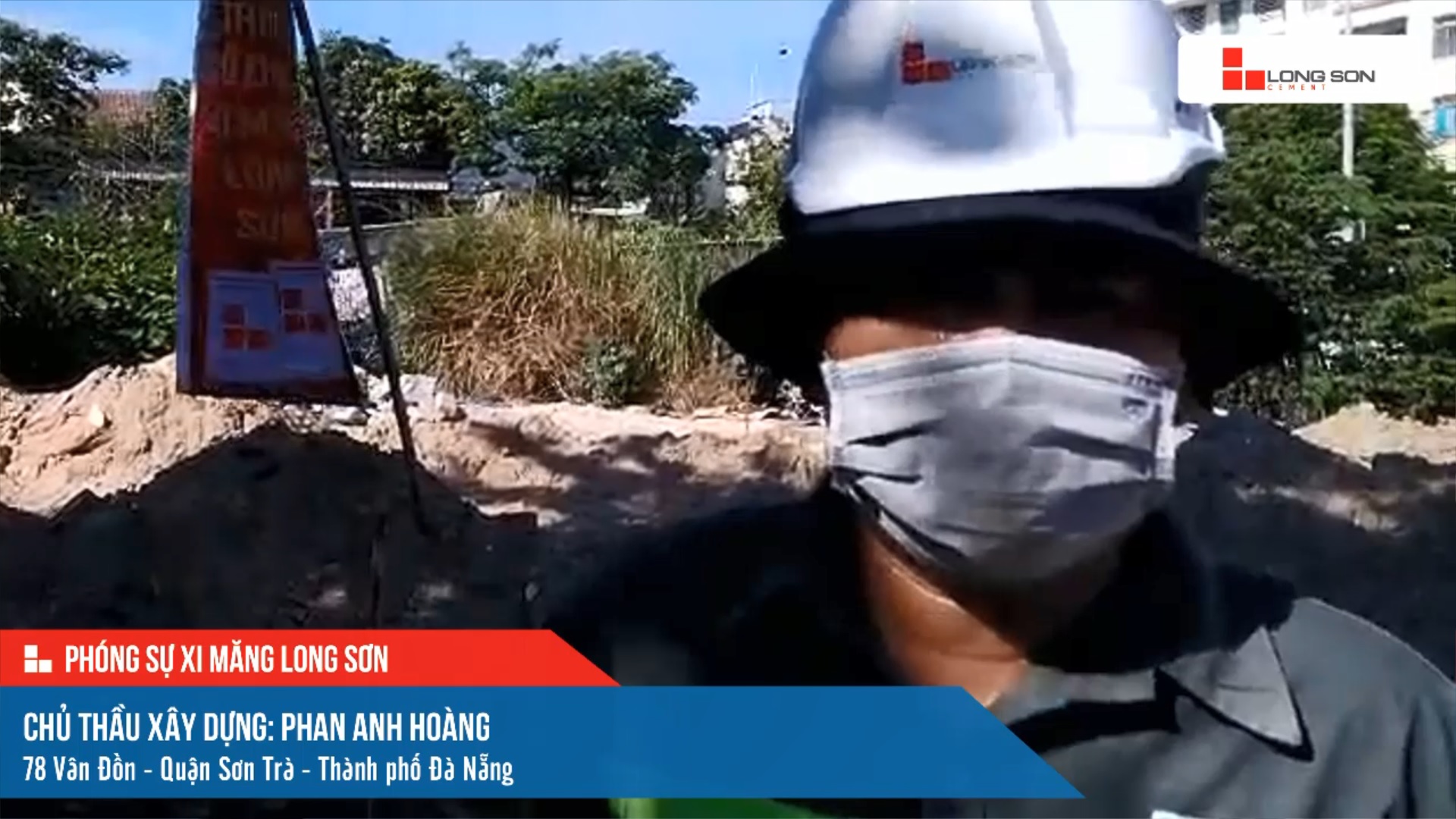 Phóng sự công trình sử dụng xi măng Long Sơn tại Đà Nẵng ngày 13/07/2021