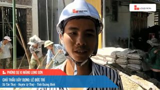 Phóng sự công trình sử dụng xi măng Long Sơn tại Quảng Bình ngày 14/07/2021