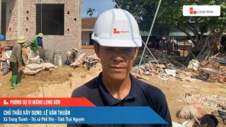 Phóng sự công trình sử dụng xi măng Long Sơn tại Thái Nguyên ngày 04/08/2021