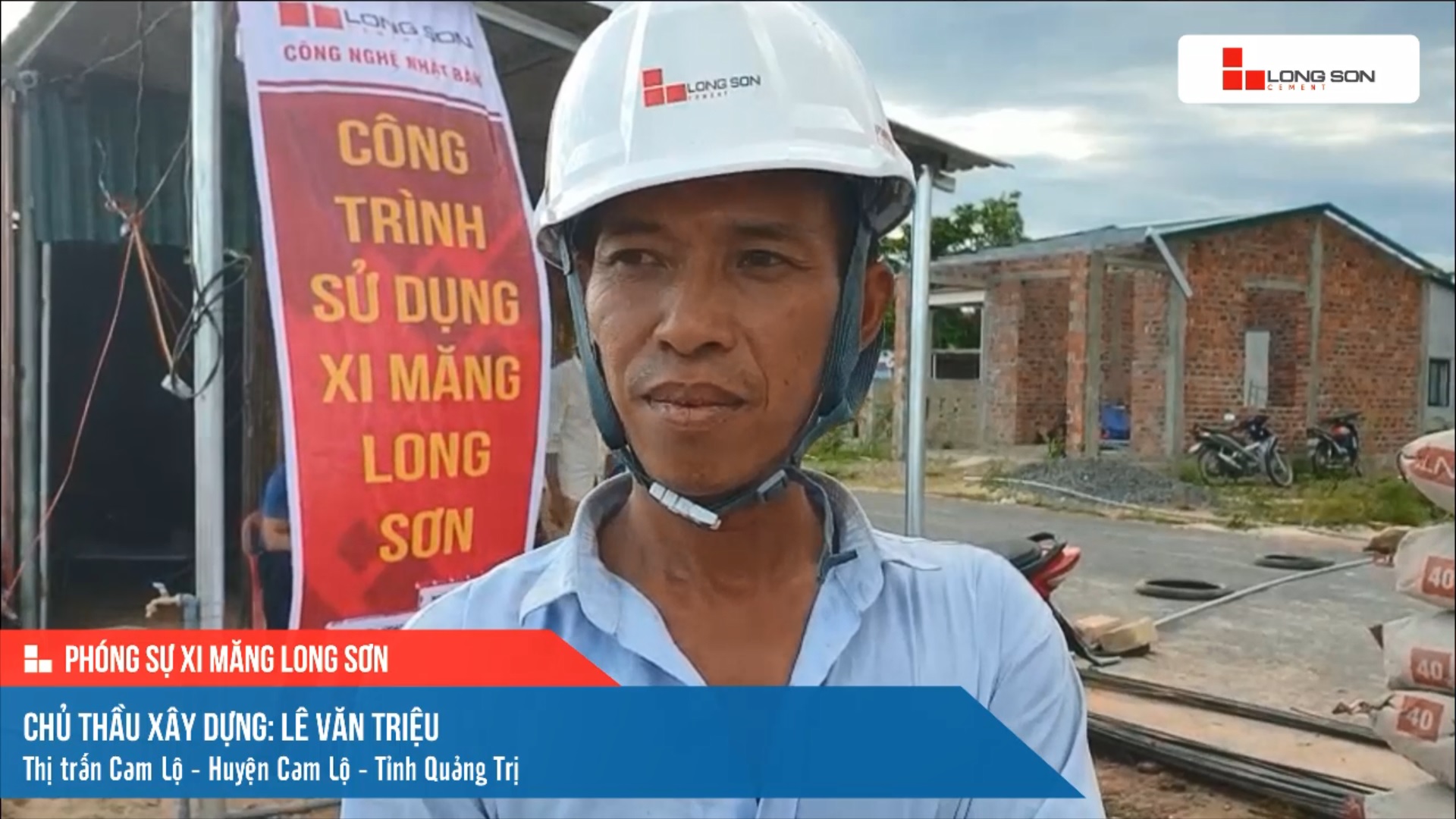 Phóng sự công trình sử dụng xi măng Long Sơn tại Quảng Trị ngày 06/08/2021
