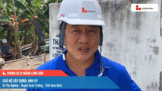 Phóng sự công trình sử dụng xi măng Long Sơn tại Nam Định ngày  04/08/2021