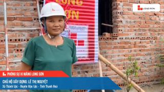 Phóng sự công trình sử dụng xi măng Long Sơn tại Thanh Hóa ngày 17/09/2021