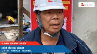 Phóng sự công trình sử dụng Xi măng Long Sơn tại Cao Bằng ngày 18/10/2021