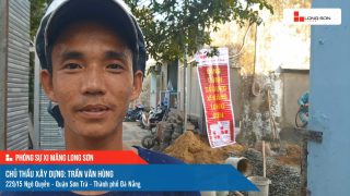 Phóng sự công trình sử dụng xi măng Long Sơn tại Đà Nẵng ngày 09/10/2021