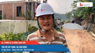 Phóng sự công trình sử dụng xi măng Long Sơn tại Thanh Hóa ngày 14/11/2021
