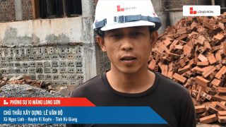 Phóng sự công trình sử dụng Xi măng Long Sơn tại Hà Giang ngày 16/11/2021