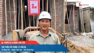 Phóng sự công trình sử dụng xi măng Long Sơn tại Thanh Hóa ngày 10/11/2021