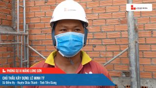 Phóng sự công trình sử dụng xi măng Long Sơn tại Tiền Giang ngày 12/11/2021