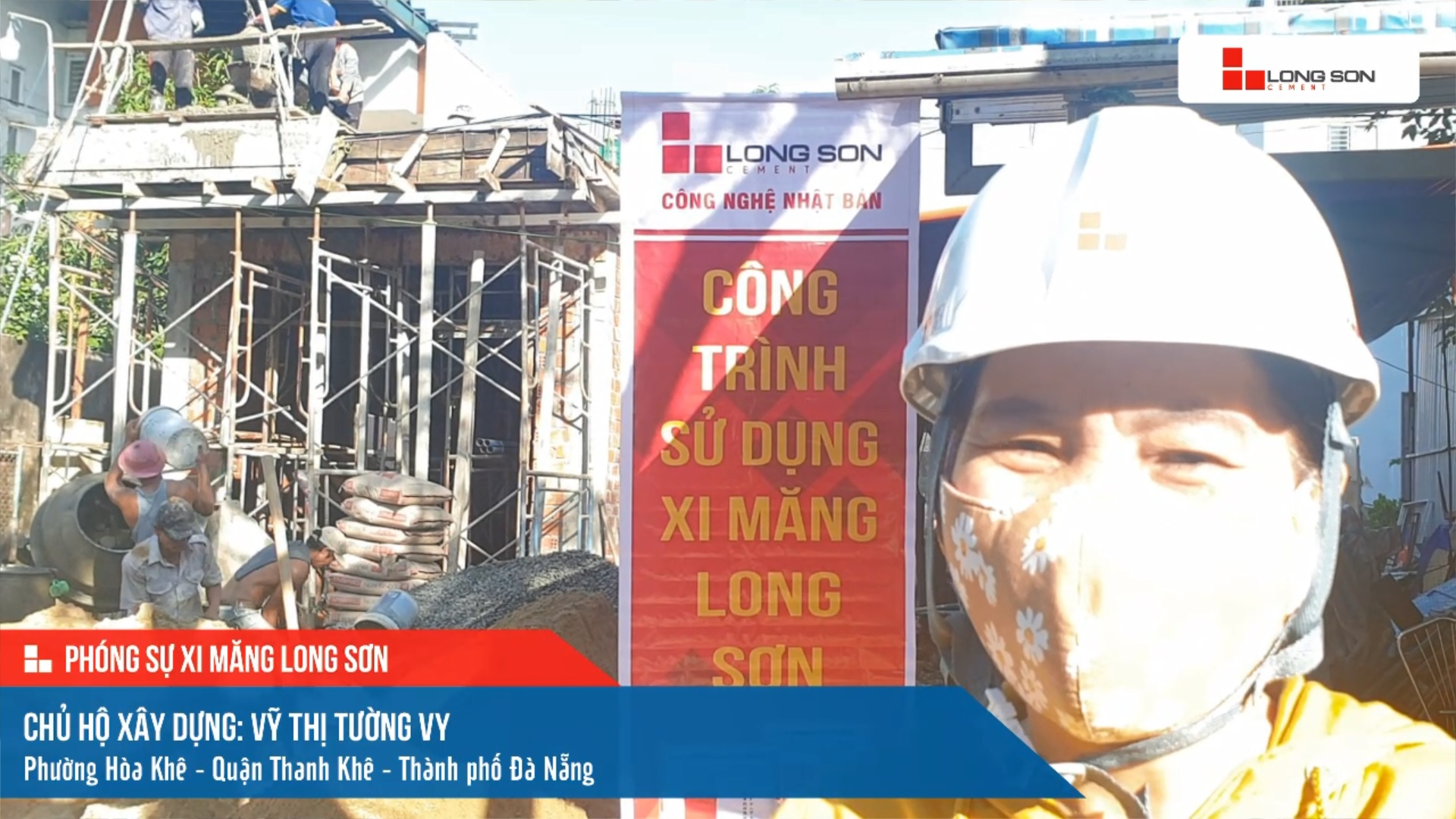 Phóng sự công trình sử dụng xi măng Long Sơn tại Đà Nẵng ngày 05/11/2021