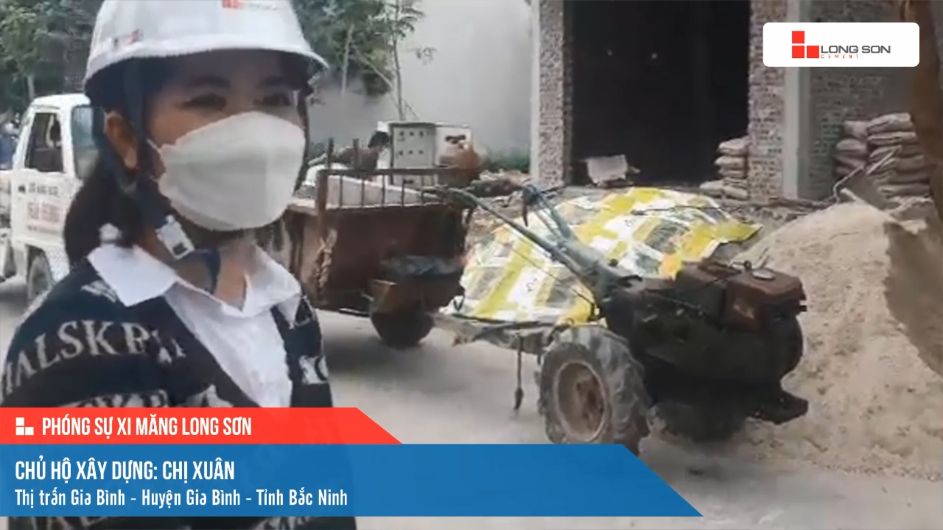 Phóng sự công trình sử dụng Xi măng Long Sơn tại Bắc Ninh ngày 15/11/2021