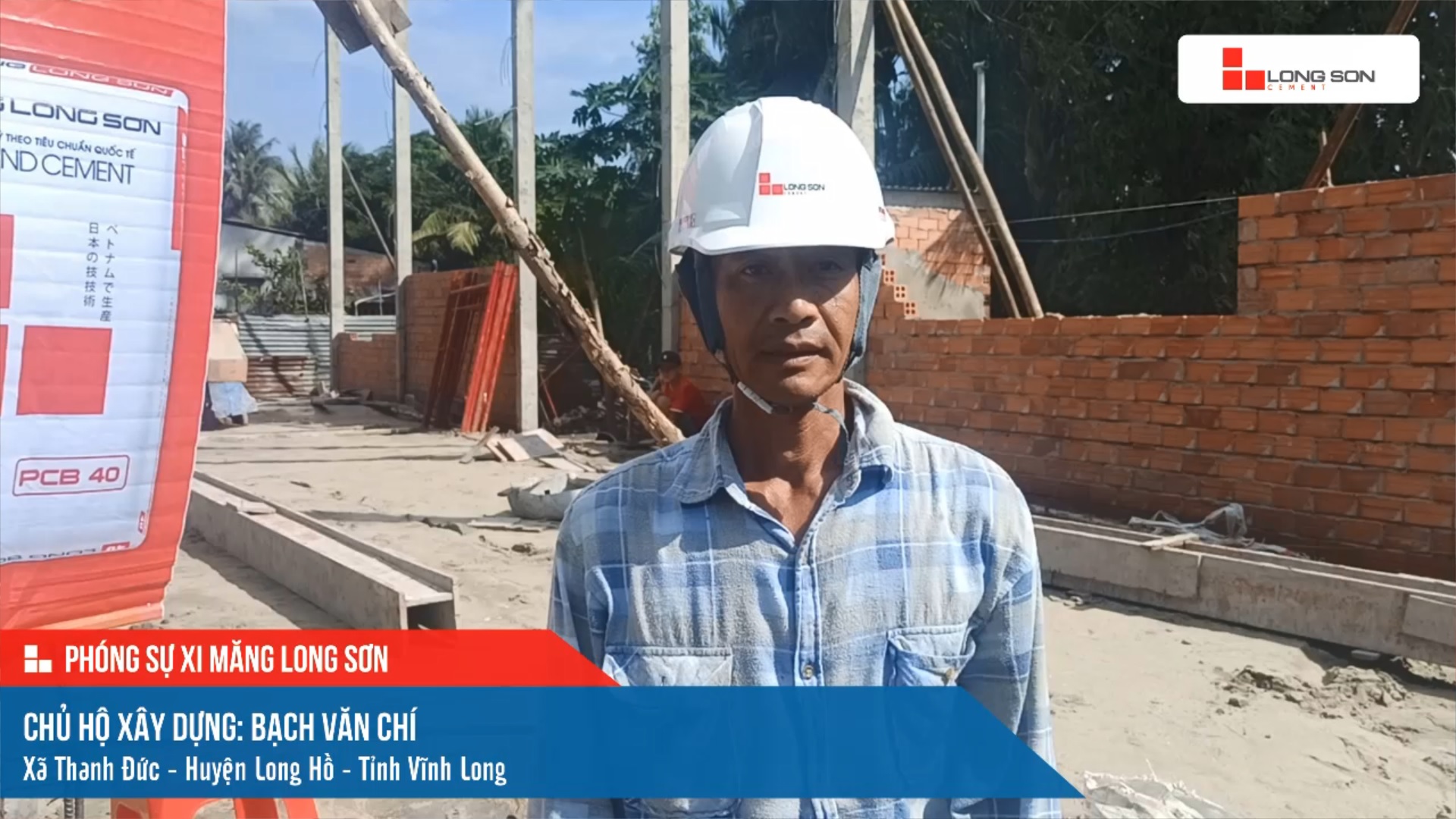 Phóng sự công trình sử dụng Xi măng Long Sơn tại Vĩnh Long ngày 06/12/2021