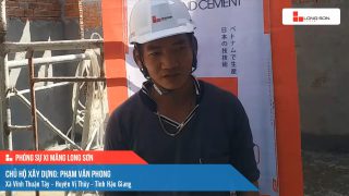 Phóng sự công trình sử dụng Xi măng Long Sơn tại Hậu Giang ngày 10/12/2021
