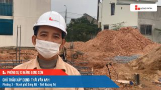 Phóng sự công trình sử dụng Xi măng Long Sơn tại Quảng Trị ngày 06/12/2021
