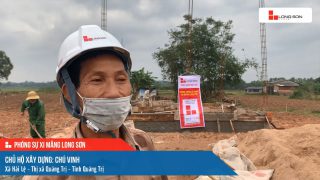 Phóng sự công trình sử dụng Xi măng Long Sơn tại Quảng Trị ngày 05/12/2021