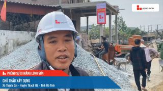 Phóng sự công trình sử dụng xi măng Long Sơn tại Hà Tĩnh ngày 15/01/2022